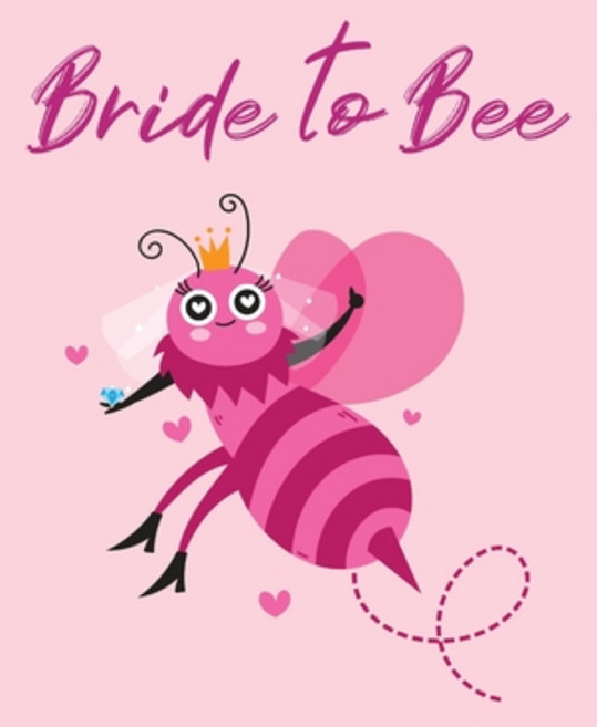 (영문도서) Bride To Bee: Organizer For The Bride Binder Checklist Small Wedding On A Budget Practical Pl... Paperback, Patricia Larson