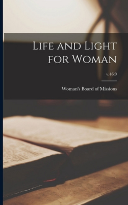 (영문도서) Life and Light for Woman; v.46: 9 Paperback, Legare Street Press, English, 9781014693211