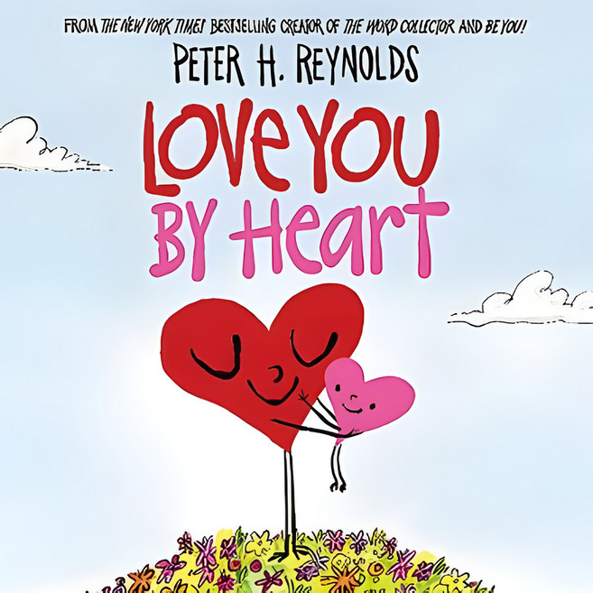 Love You By Heart (With Storyplus) (Special Edition) 有聲書 / Peter H. Reynolds, 詳見詳細資訊
