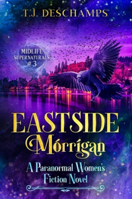 (영문도서) Eastside Mórrígan: (Midlife Supernaturals #3) Paperback, ISBN.Org