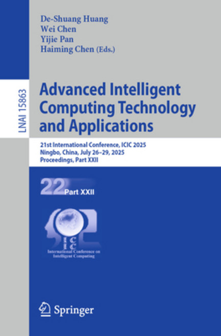 (영문도서)Advanced Intelligent Computing Technology and Applications: 21st International C... Paperback, Springer, English, 9789819500086