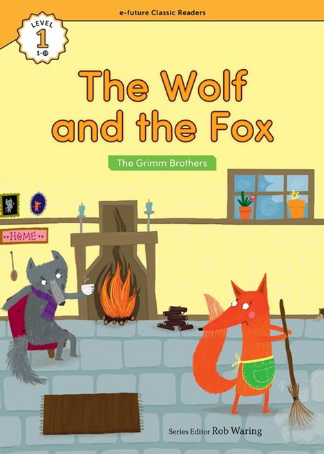 The Wolf and the Fox(The Grimm Brothers) (with QR), 이퓨쳐, The Wolf and the Fox(The Gri.., Rob Waring(저) / Maxine Lee(그림)