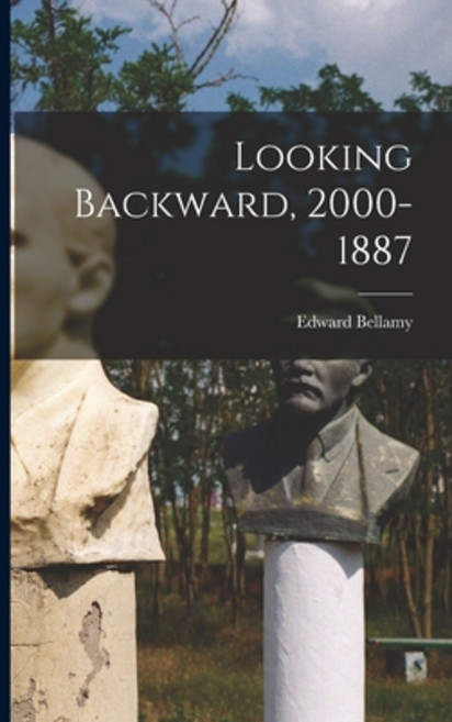 (영문도서) Looking Backward 2000-1887 Paperback, Legare Street Press, English, 9781015981317