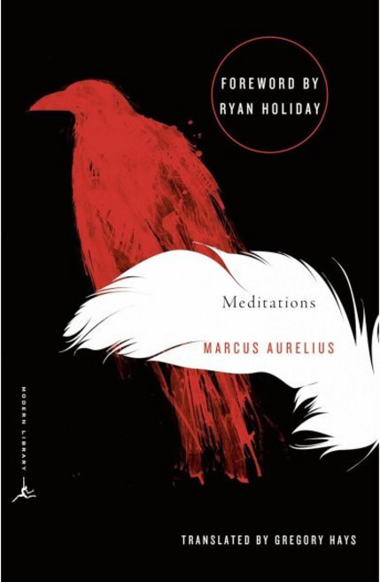 Meditations ( Modern Library Classics ):A New Translation