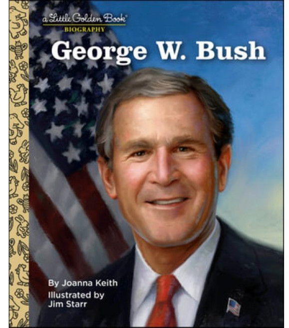George W. Bush: A Little Golden Book Biography, Golden Books
