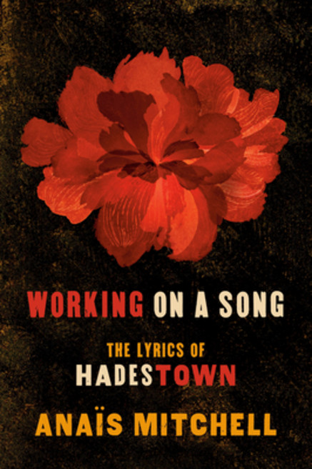 (영문도서) Working on a Song: The Lyrics of Hadestown Paperback, Plume Books, English, 9780593182574