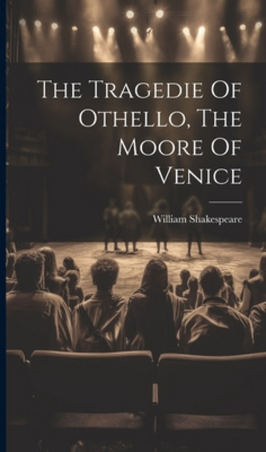 (영문도서) The Tragedie Of Othello The Moore Of Venice Hardcover, Legare Street Press, English, 9781020428951