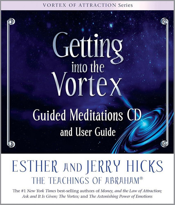 Getting into the Vortex: Guided Meditations CD and User Guide [hardcover] 339872, Getting into the Vortex: Guide