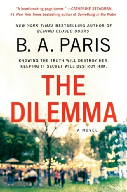 (영문도서) The Dilemma Paperback, St. Martin's Griffin, English, 9781250151377