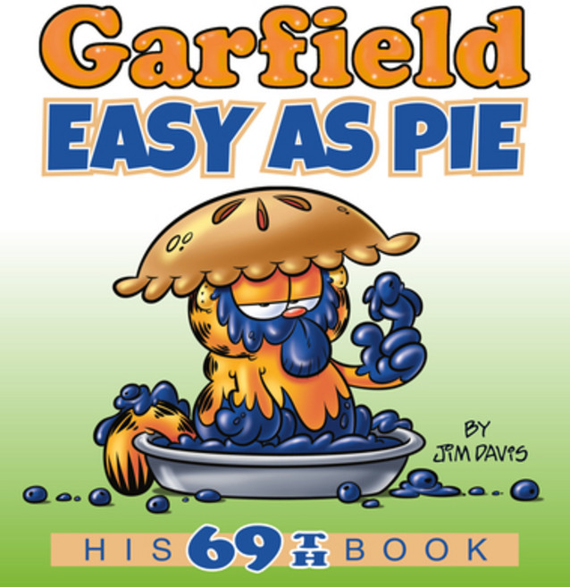 (영문도서) Garfield Easy as Pie: His 69th Book Paperback, Random House Worlds, English, 9780593156407