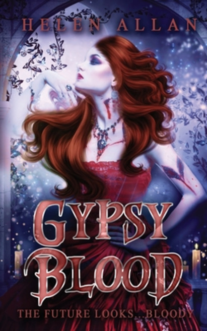 Gypsy Blood: The future looks bloody Paperback, Hell West Press, English, 9780648303848