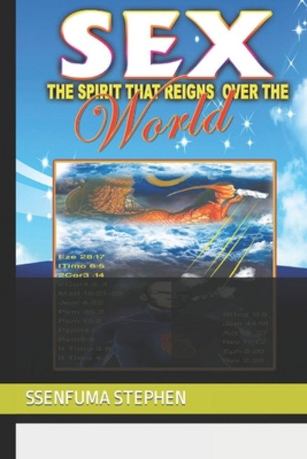 (영문도서) Sex: The Spirit That Reigns Over the World Paperback, Independently Published, English, 9798485435288