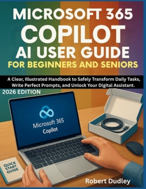 (영문도서)Microsoft 365 Copilot AI User Guide for Beginners and Seniors: A Clear Illustra... Paperback, Independently Published, English, 9798274085489