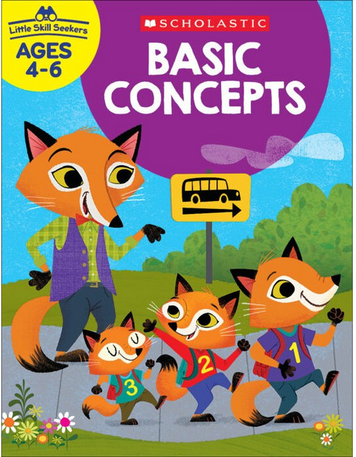 SCHOLASTIC LITTLE SKILL SEEKERS: BASIC CONCEPTS