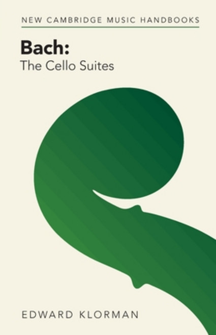 (영문도서)Bach: The Cello Suites Paperback, Cambridge University Press, English, 9781009054591