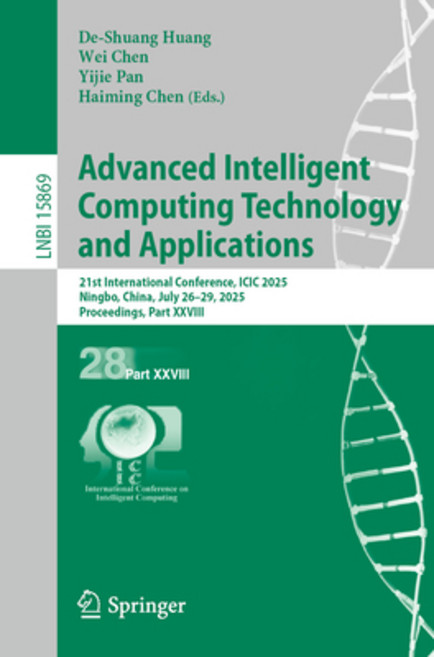(영문도서)Advanced Intelligent Computing Technology and Applications: 21st International C... Paperback, Springer, English, 9789819500352