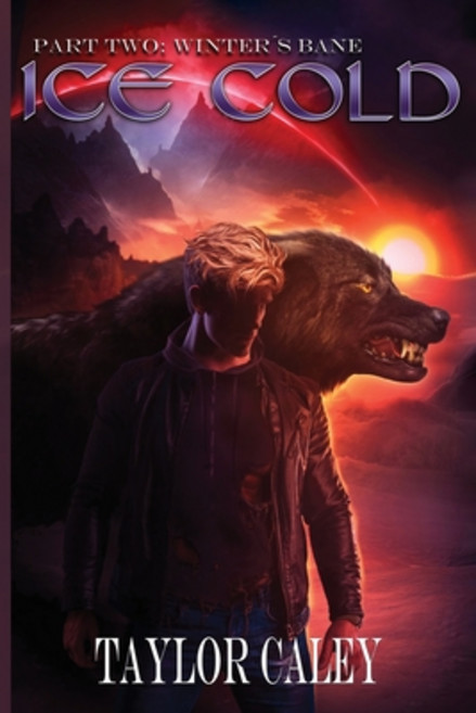 (영문도서) Ice Cold: Part Two: Winter's Bane Paperback, Independently Published, English, 9781973596646