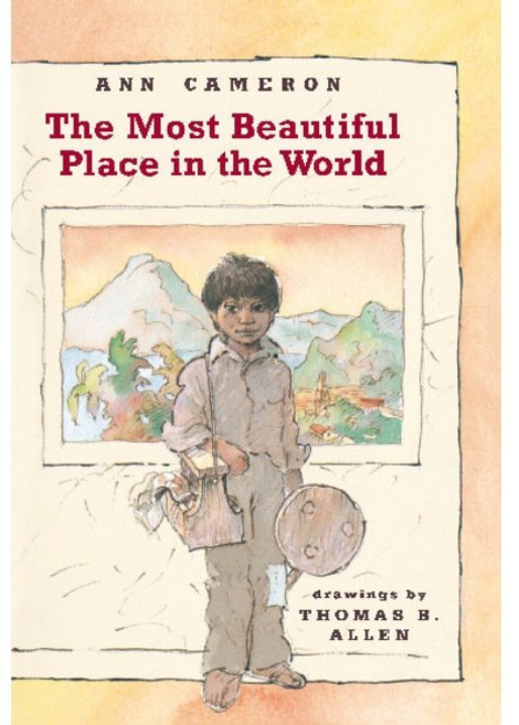 The Most Beautiful Place in the World - Bullseye Books, The Most Beautiful Place in th