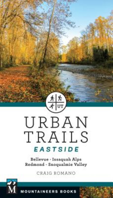 (영문도서) Urban Trails: Eastside: Bellevue Issaquah Alps Redmond Snoqualmie Valley Paperback, Mountaineers Books, English, 9781680510287