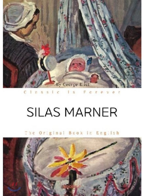 SILAS MARNER - 사일러스 마너 (영문원서), BOOKK(부크크), 9791137222250, 조지 엘리엇 저