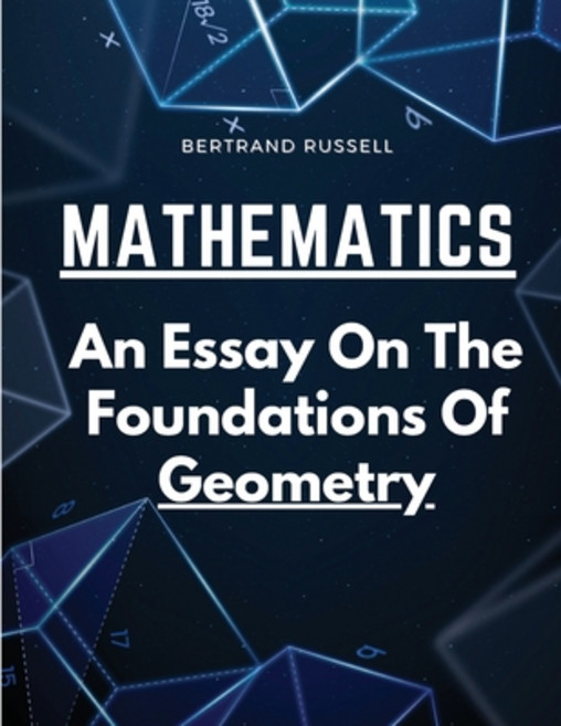 (영문도서) Mathematics: An Essay On The Foundations Of Geometry Paperback, Atlas Vista Publisher, English, 9781805477518
