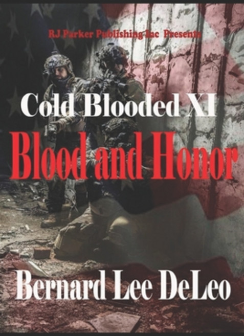 (영문도서) Cold Blooded 11: Blood and Honor Paperback, Independently Published, English, 9781694853271