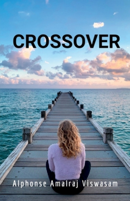 (영문도서) Crossover: Incredible true stories of conversions Paperback, Notion Press, English, 9798894464381