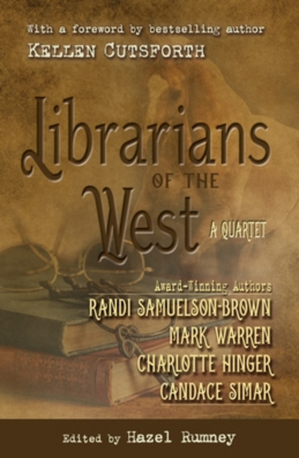 (영문도서) Librarians of the West: A Quartet Library Binding, Five Star Publishing, English, 9781432881054