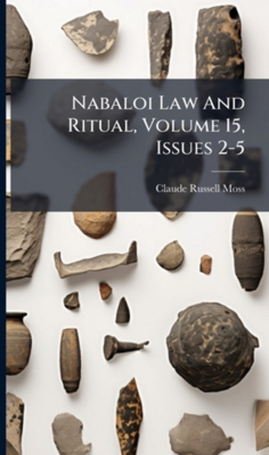 (영문도서)Nabaloi Law And Ritual Volume 15 Issues 2-5 Hardcover, Hutson Street Press, English, 9781024622744