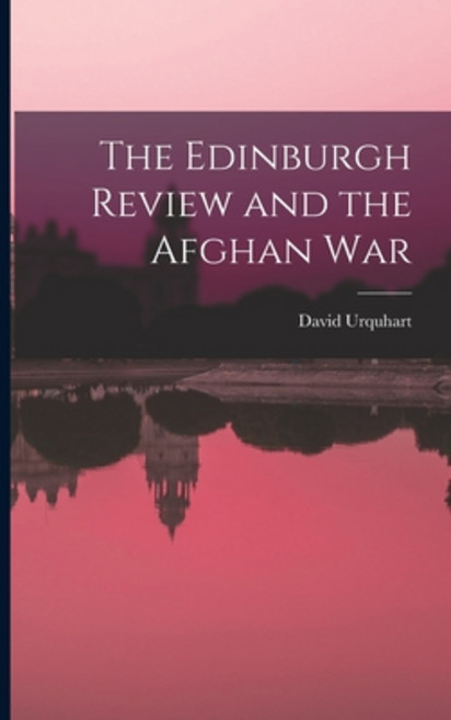 (영문도서) The Edinburgh Review and the Afghan War Paperback, Legare Street Press, English, 9781014883438