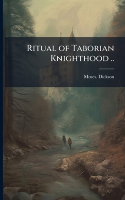 (영문도서)Ritual of Taborian Knighthood .. Paperback, Hutson Street Press, English, 9781025212388