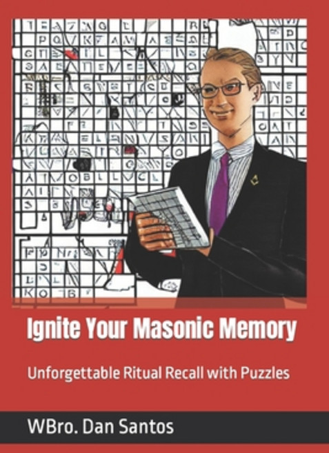 (영문도서) Ignite Your Masonic Memory: Unforgettable Ritual Recall with Puzzles Paperback, Independently Published, English, 9798394781681