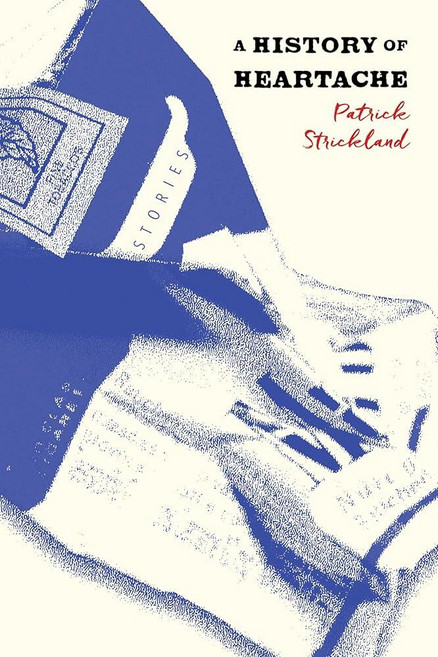 A History of Heartache [paperback], A History of Heartache [paperb