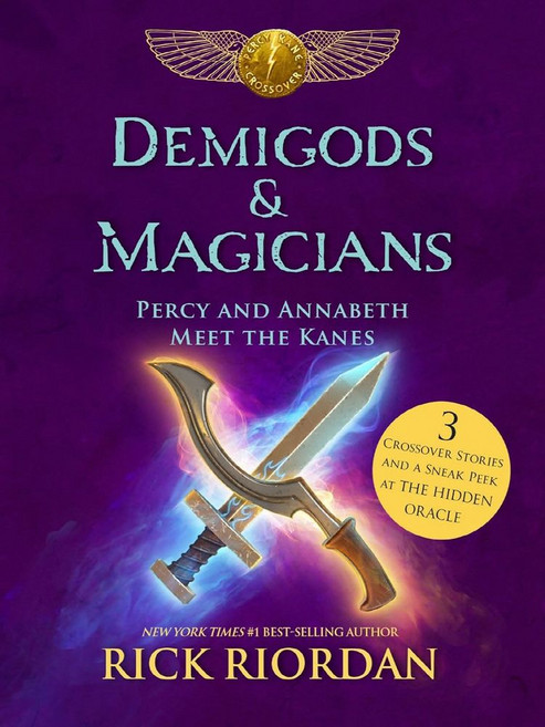 Demigods & Magicians: Percy and Annabeth Meet the Kanes, Disney Press