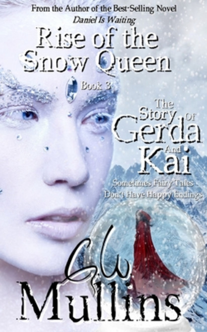 (영문도서) Rise Of The Snow Queen Book Three The Story Of Gerda And Kai Paperback, Light of the Moon Publishing, English, 9781958221037