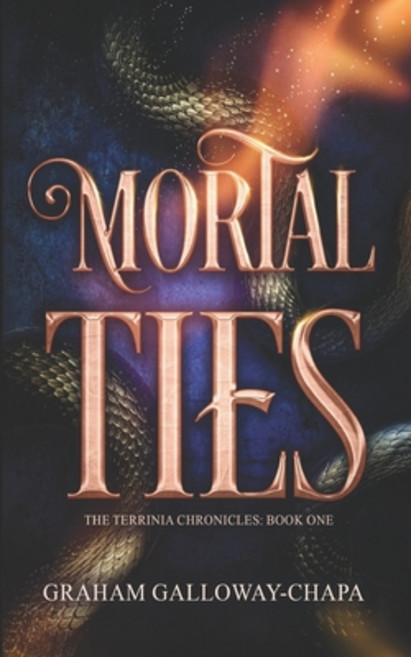 (영문도서) Mortal Ties: The Terrinia Chronicles: Book One Paperback, Independently Published, English, 9798304601917