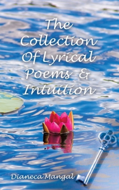 (영문도서) The Collection of Lyrical Poems & Intuition Paperback, Authorhouse UK, English, 9781728379272