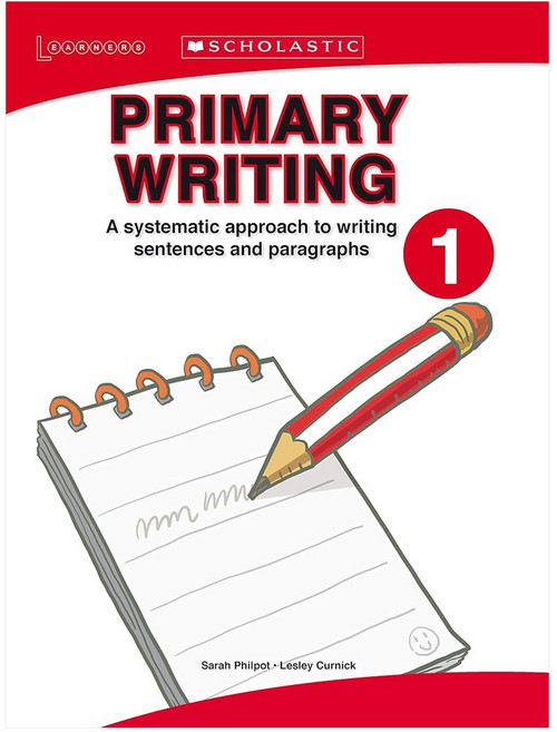Scholastic PRIMARY WRITING 1