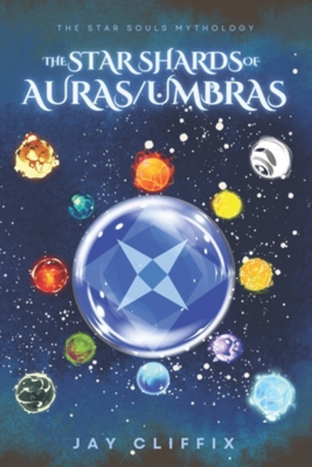 (영문도서) The Star Shards of Auras/Umbras Paperback, Independently Published, English, 9798869900586