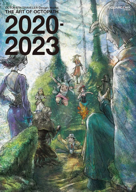 옥토패스 트래블러 Design Works THE ART OF OCTOPATH 2020-2023 화보집, 스퀘어에닉스