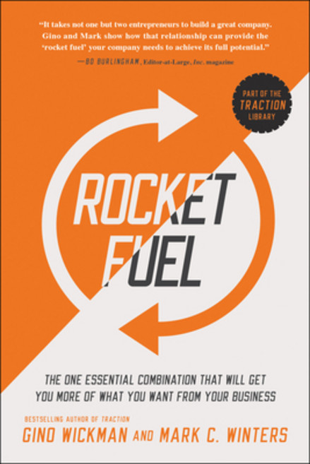 (영문도서) Rocket Fuel: The One Essential Combination That Will Get You More of What You Want from Your ... Paperback, English, 9781942952312, Benbella Books
