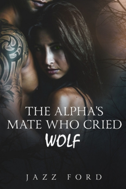 (영문도서) The Alpha's Mate Who Cried Wolf Paperback, R. R. Bowker, English, 9780645223101