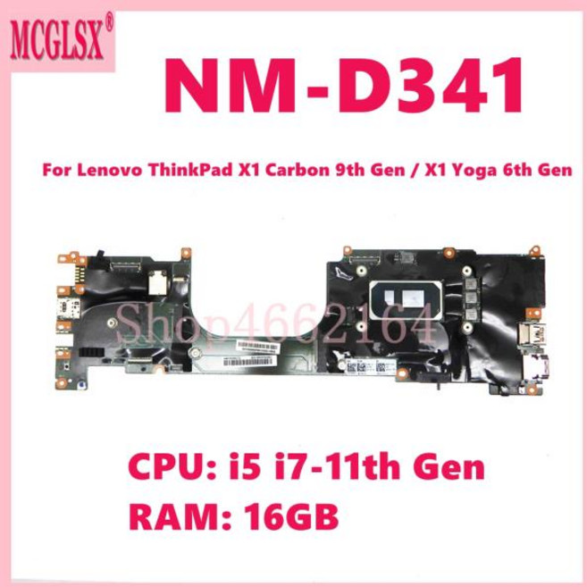 NM-D341 I5 I7-11세대 CPU 16GB-RAM 메인보드 레노버 씽크패드 X1 카본 9세대 요가 노트북용 마더보드, 1개, 01 X1 C i5-11th 16GB
