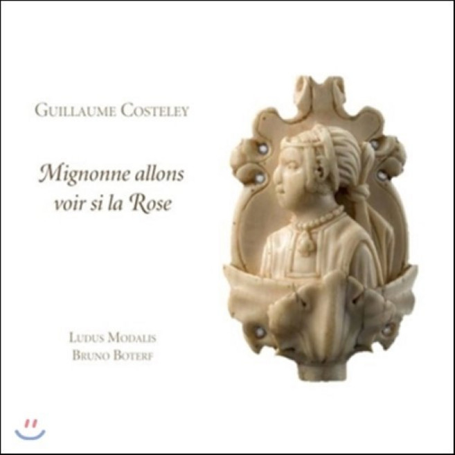 [CD] Ludus Modalis 코스틀레: 샹송집 - '귀여운 아가씨 장미 보러 가요' (Costeley: Chansons - Mignonne Allor...