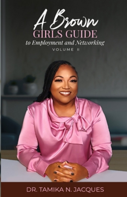 (영문도서) A Brown Girls Guide To Employment and Networking Volume II Paperback, Fruitful Vision Enterprises, English, 9781732961425