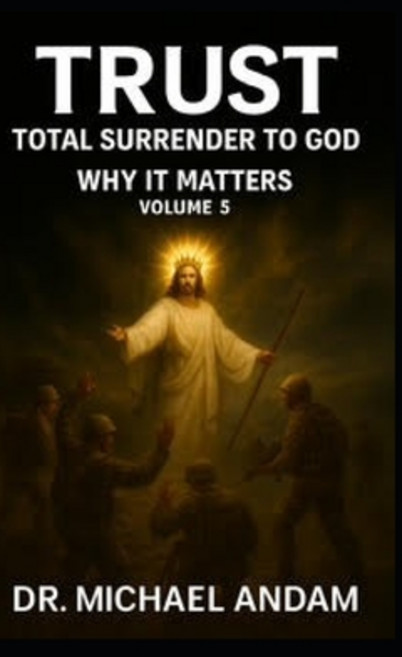 (영문도서)Trust Total Surrender to God Paperback, Independently Published, English, 9798262355990