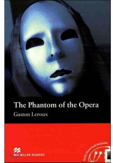 Macmillan Readers Phantom of the Opera The Beginner Without CD : Macmillan Reader Beginner, Macmillan Education, Gaston Leroux