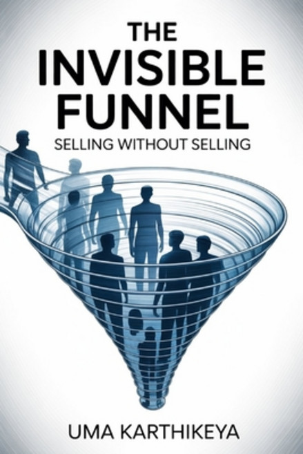 (英文圖書)The Invisible Funnel: Selling Without Selling in the New Era of Marketing 平裝版, Independently Published, 英文