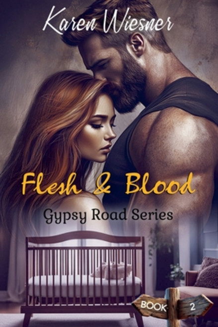 (영문도서) Gypsy Road Series Book 2: Flesh & Blood Paperback, Writers Exchange E-Publishing, English, 9798230681656