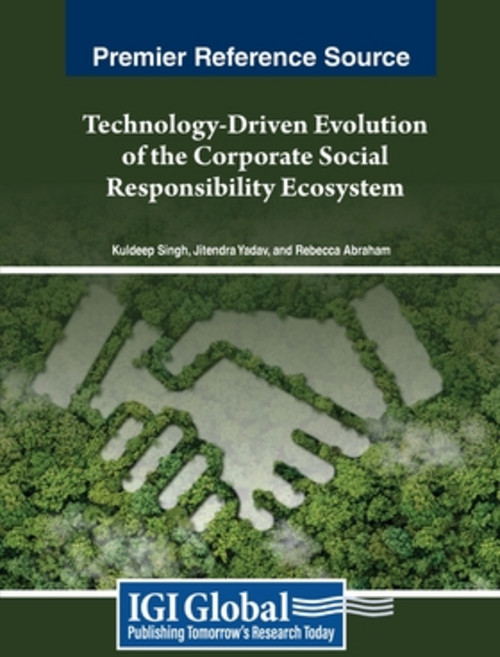 (영문도서) Technology-Driven Evolution of the Corporate Social Responsibility Ecosystem Paperback, IGI Global, English, 9798369348031